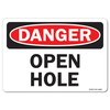 Signmission OSHA Danger Decal, Open Hole, 7in X 5in Decal, 5" H, 7" W, Landscape, Open Hole OS-DS-D-57-L-19456